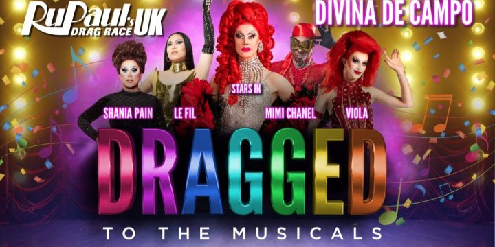 Dragged to the Musicals – Starring Divina De Campo